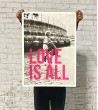 POSTER LOVE IS ALL